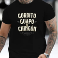 Men's Gordito Guapo Chingón Graphic Tee